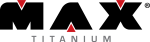 MAX TITANIUM